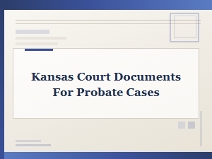 Kansas Probate Court Documents for Debt Management